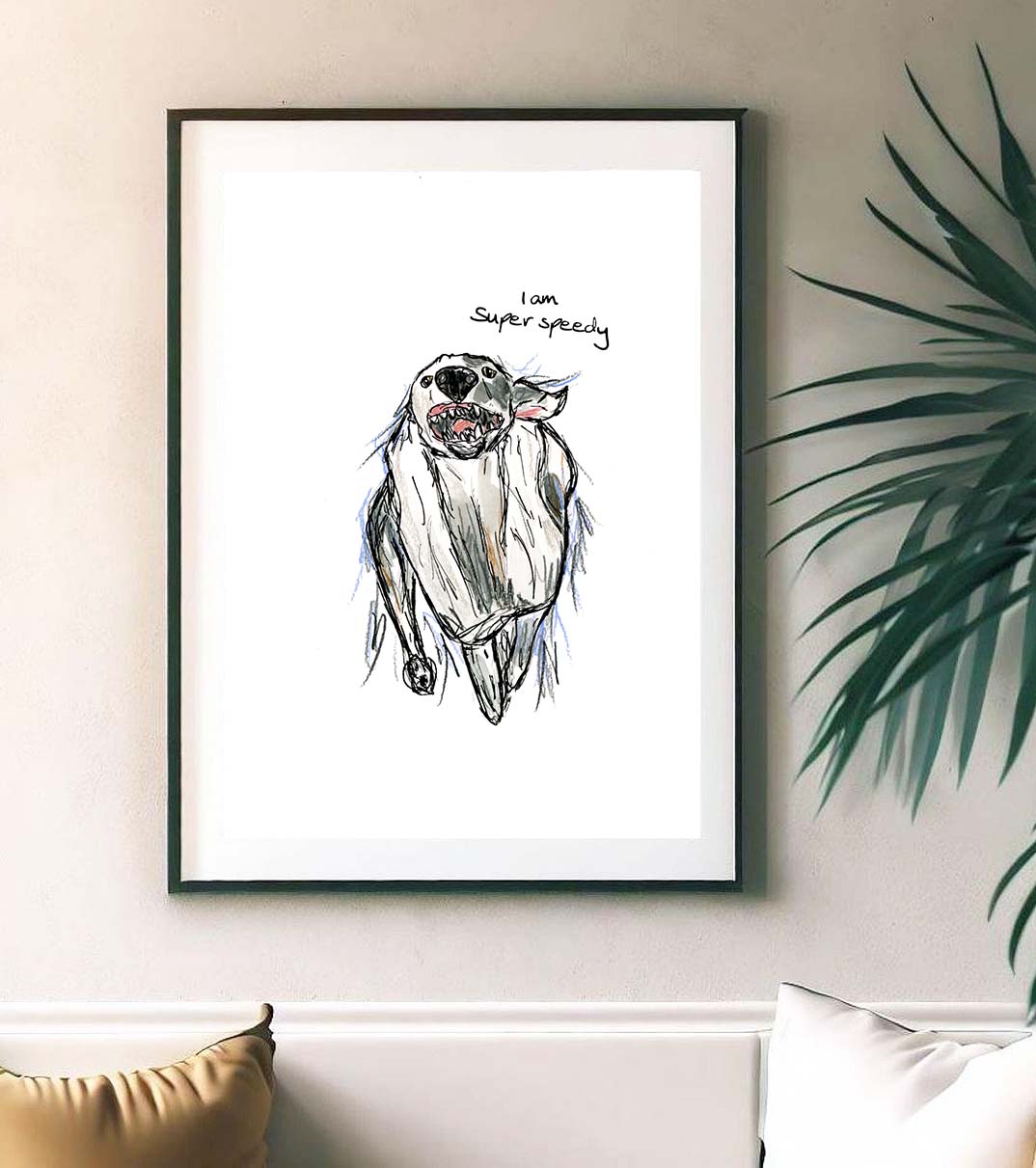 Im so speedy greyhound art print