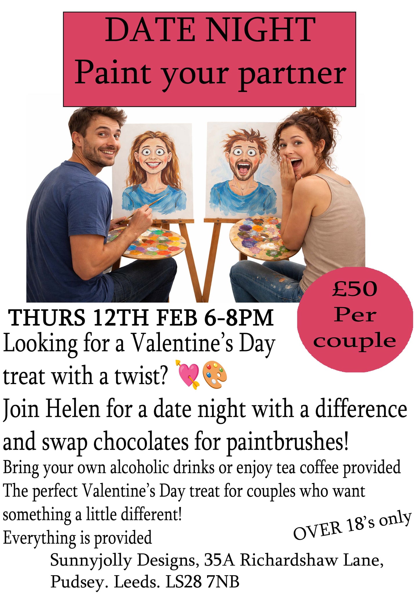 Thursday 12th Feb- Date Night- paint your partners (or friends) portrait 6-8pm