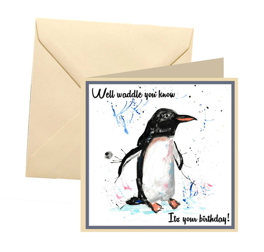 Waddle penguin birthday card