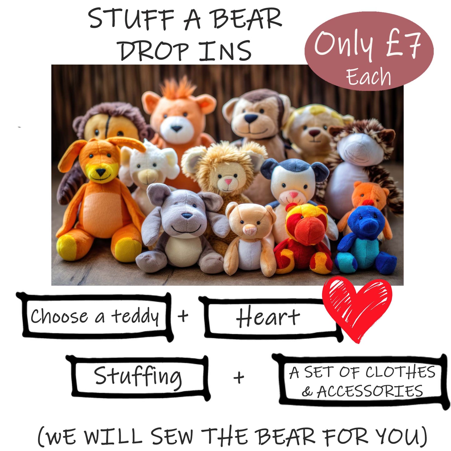Friday 20th Feb 10.30-3pm Stuff a bear special