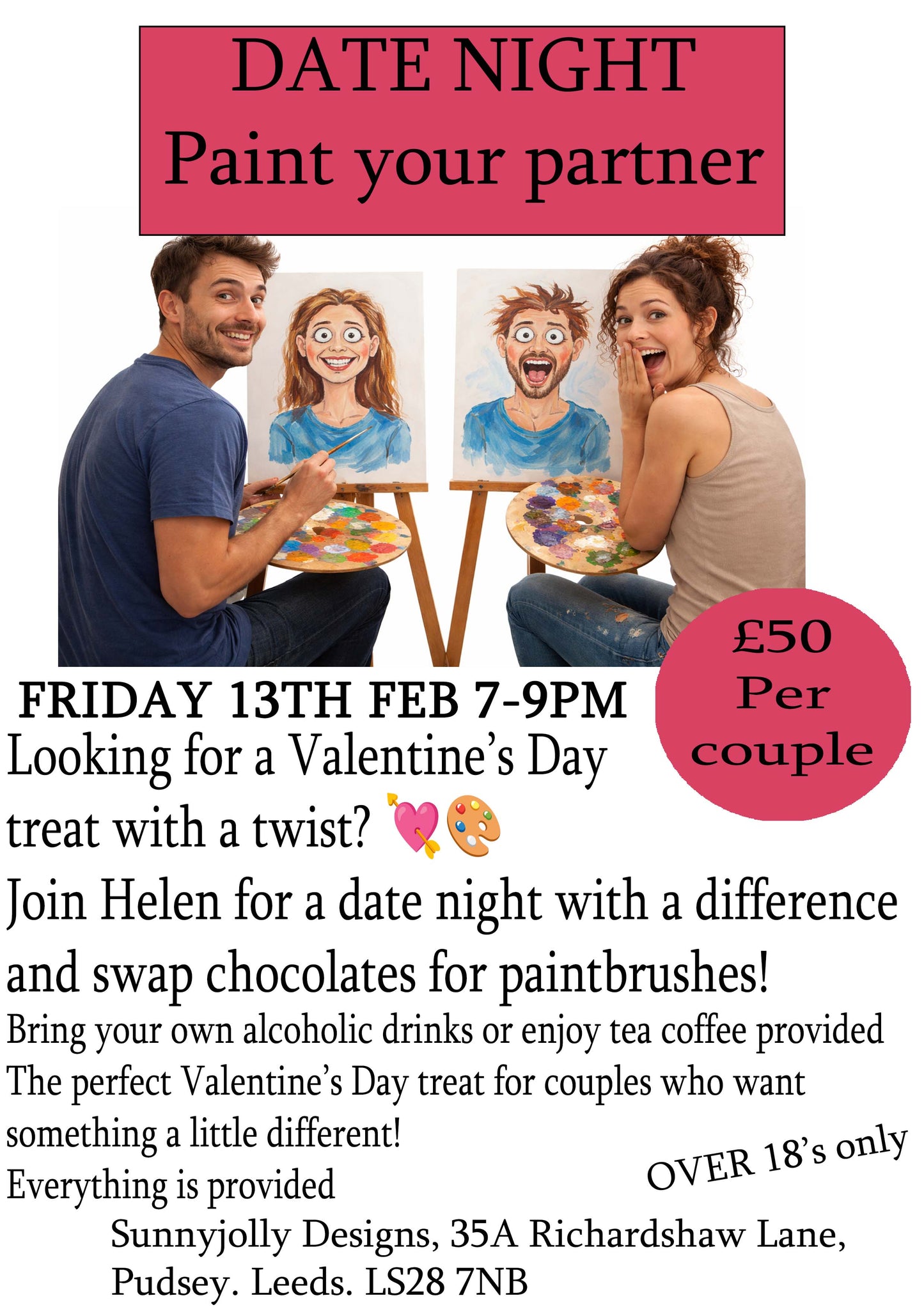 Friday 13th Feb- Date Night- paint your partners (or friends) portrait 7-9pm