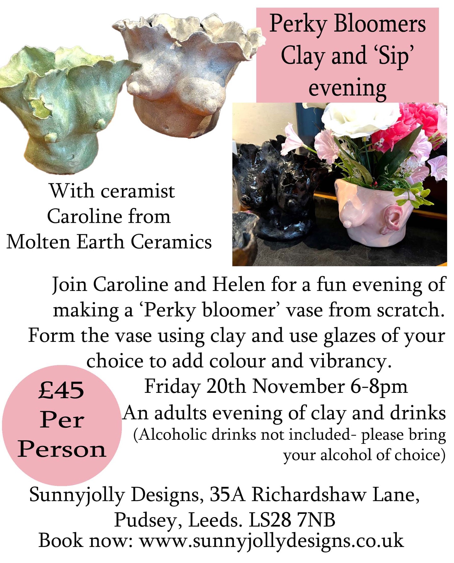 Perky bloomers Clay and 'Sip' ADULTS evening- Friday 20th November 6-8pm