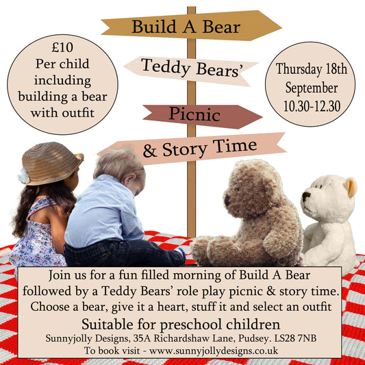 Build a bear teddy bears picnic (PRESCHOOL CHILDREN) Thurs 18th Sept